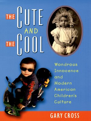 cover image of The Cute and the Cool